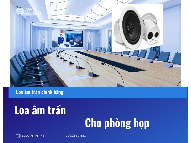 Loa âm trần cho phòng họp