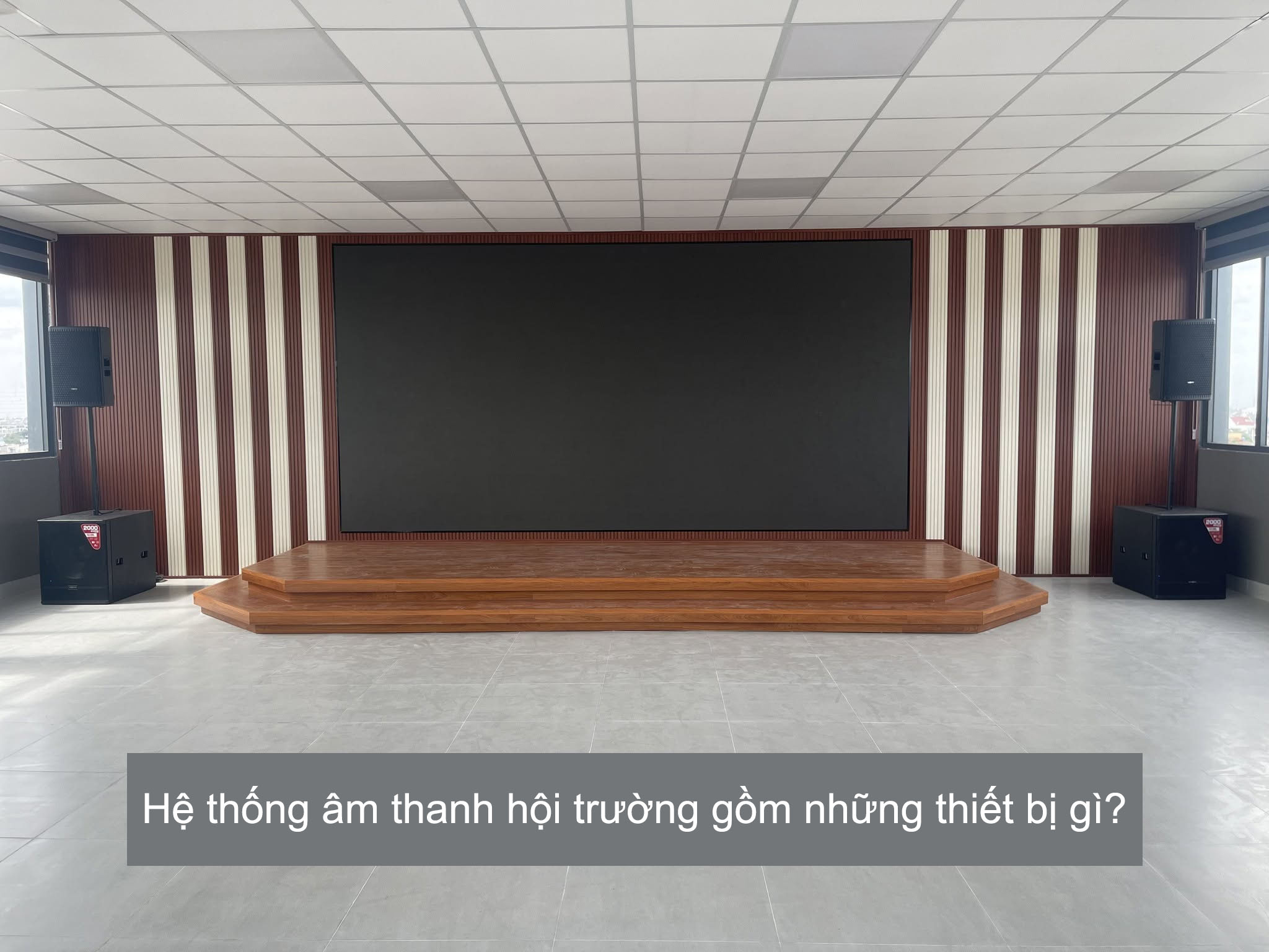 Hệ thống âm thanh hội trường gồm những thiết bị gì?